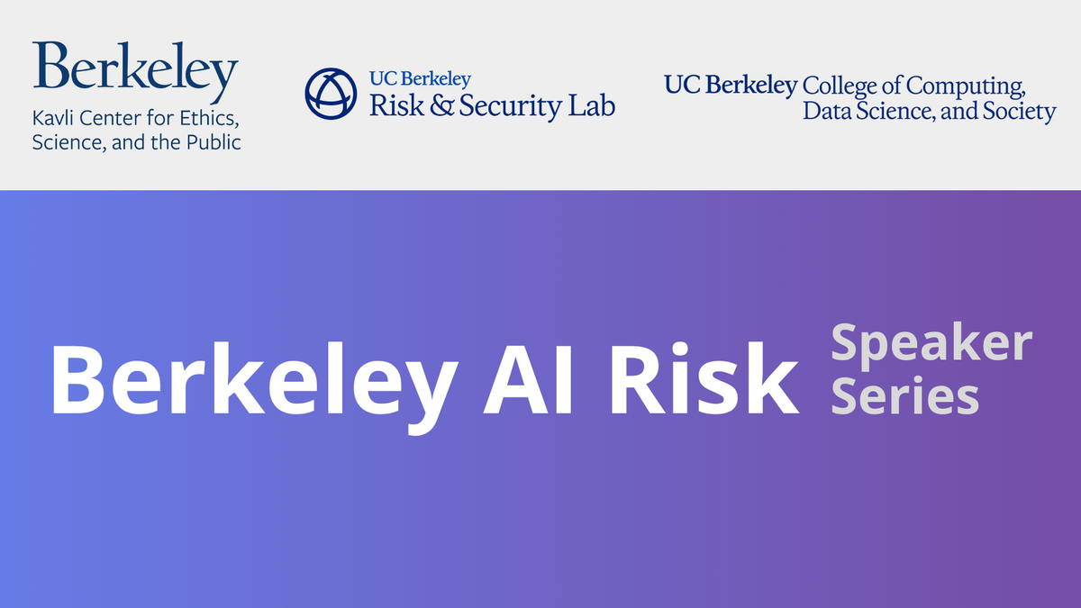 Blue to purple ombre with the title Berkeley AI Risk Speaker Series on top. Grey panel with the sponors' logos.