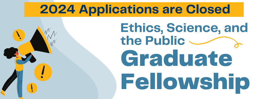 Banner stating the application for the 2024 graduate fellowship are closed