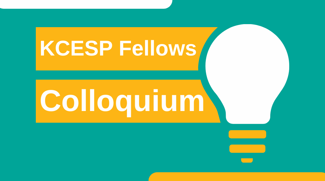 Teal background with graphic of a light bulb and the words, KCESP Fellows Colloquium