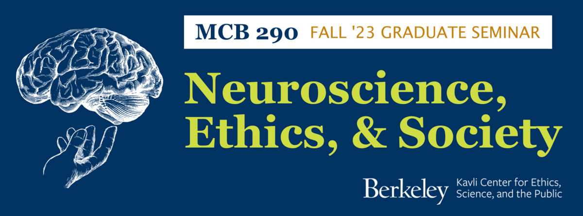 decorative banner for the MCB 290 course: Neuroscience, Ethics, and Society